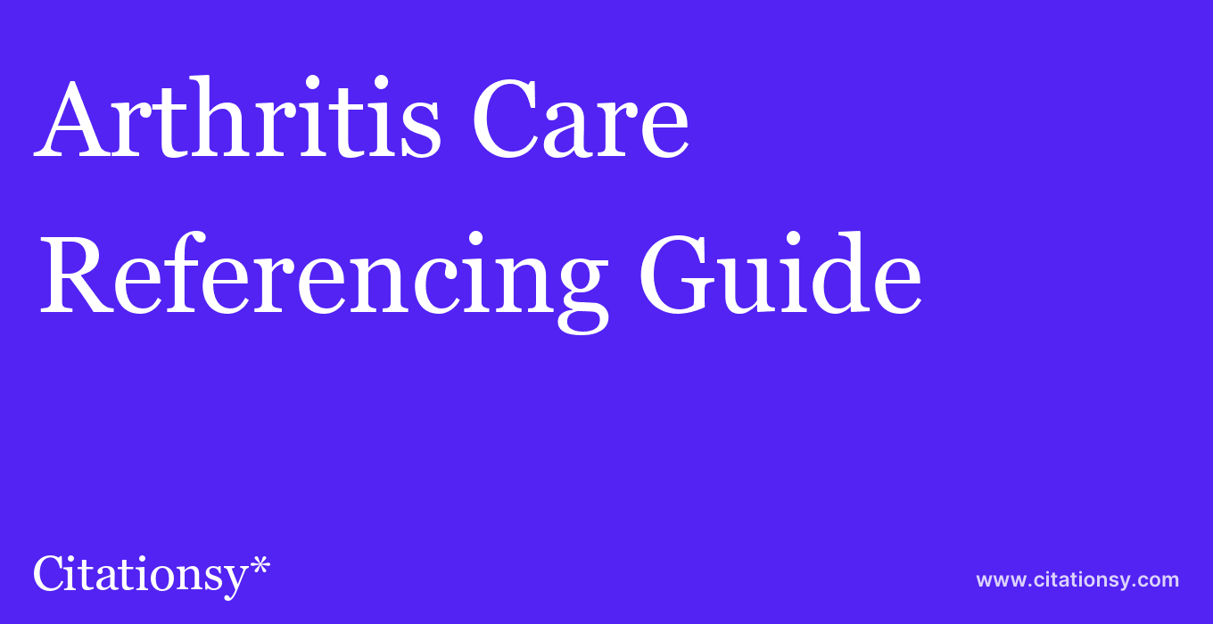 cite Arthritis Care & Research  — Referencing Guide
